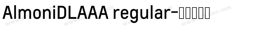AlmoniDLAAA regular字体转换